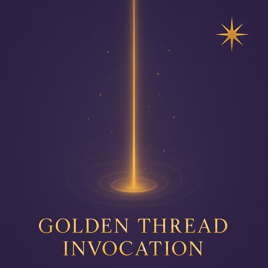 Golden Thread Invocation